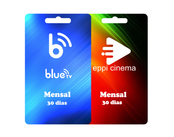 BlueTv + EPPI Cinema Mensal = 30 Dias