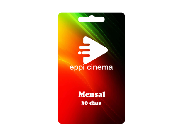 EPPI Cinema Mensal = 30 Dias