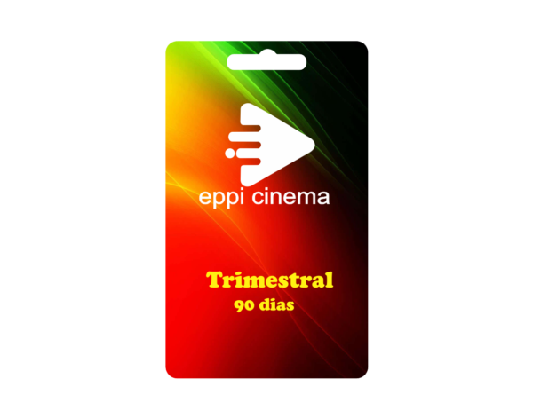 EPPI Cinema Trimestral = 90 Dias