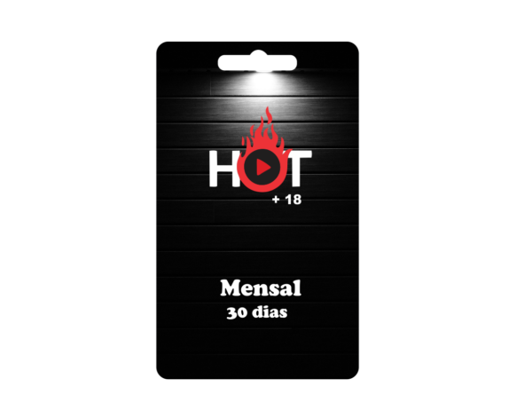 Hot Mensal = 30 Dias