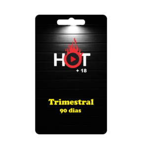 Hot Trimestral = 90 Dias