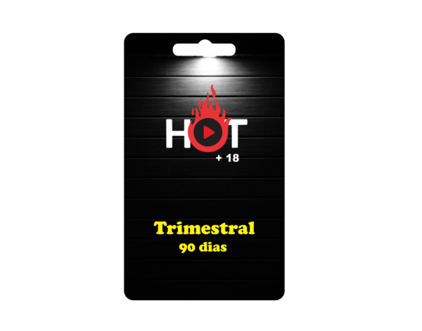 Hot Trimestral = 90 Dias